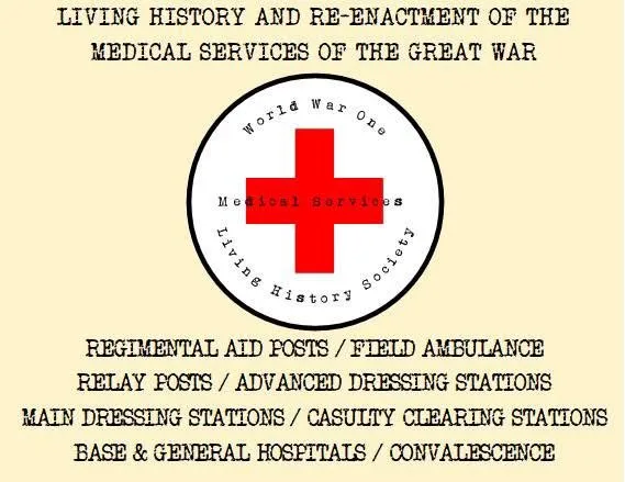 WW1 Medical Services Living History Society